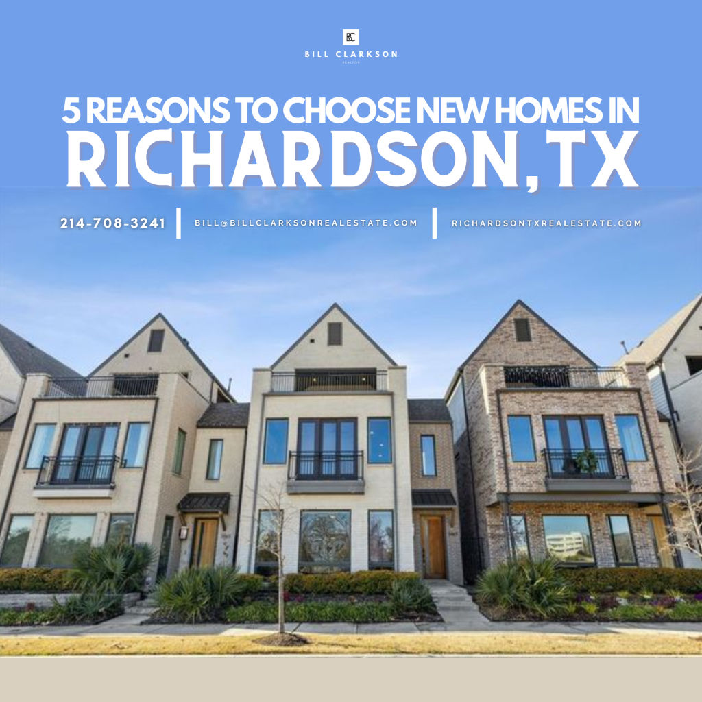 5 reasons to choose new homes in richardson tx